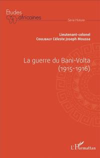 La guerre du Bani-Volta, 1915-1916