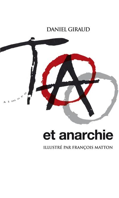 Tao et anarchie : imprécis d'anarchie taoïste