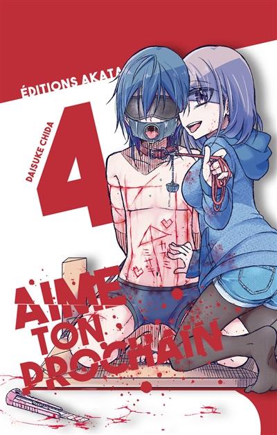 Aime ton prochain. Vol. 4