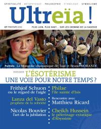 Ultreïa !, n° 7. L'ésotérisme, une voie pour notre temps ?