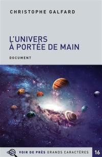 L'Univers à portée de main