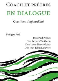 Coach et prêtres en dialogue : questions d'aujourd'hui