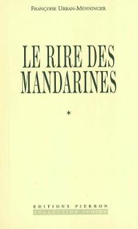 Le rire des mandarines