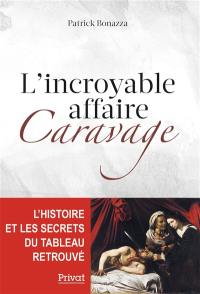 L'incroyable affaire Caravage