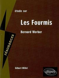 Etude sur Bernard Werber, Les fourmis