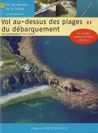 Vol au-dessus des plages du Débarquement