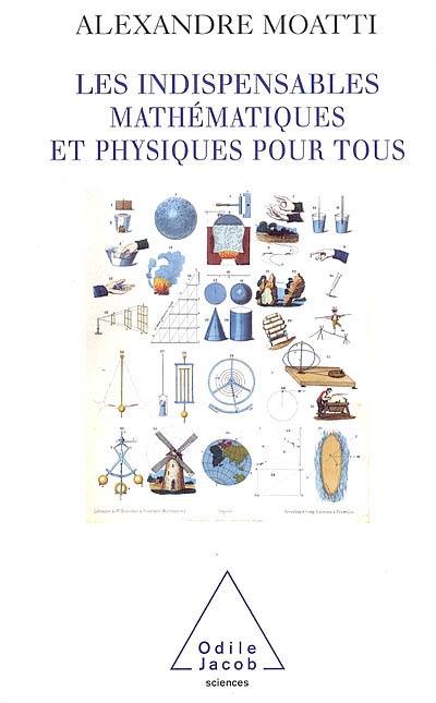 Les indispensables mathématiques et physique pour tous