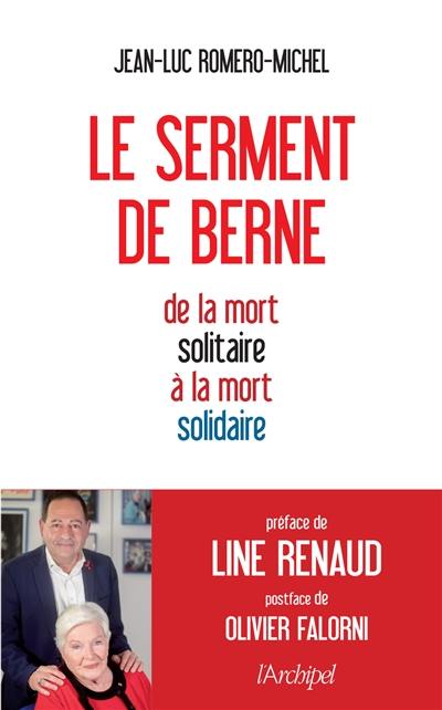 Le serment de Berne : de la mort solitaire à la mort solidaire