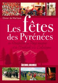 Les fêtes des Pyrénées : du Roussillon au Pays basque et de l'Enskadi à la Catalogne