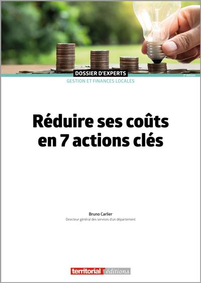 Réduire ses coûts en 7 actions clés