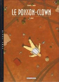 Le poisson-clown. Vol. 3. Aidan