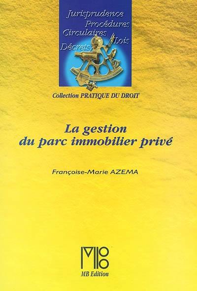 La gestion du parc immobilier privé