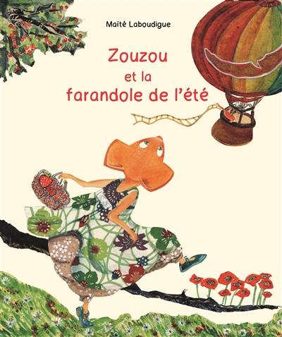 Zouzou et la farandole de l'été