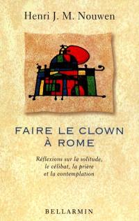 Faire le clown à Rome