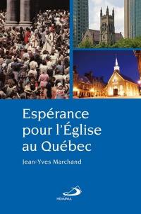 Espérance pour l'Église au Québec