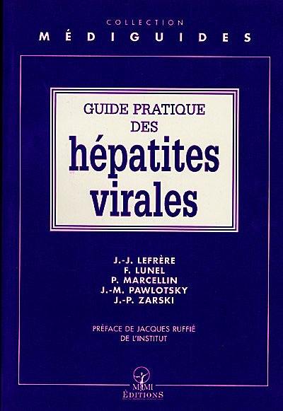 Guide pratique des hépatites virales