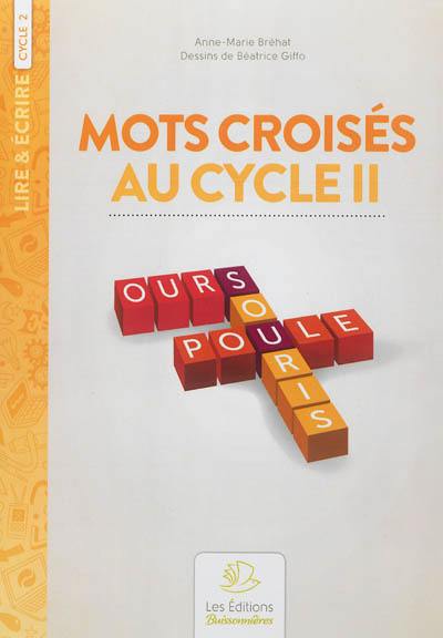 Mots croisés au cycle 2