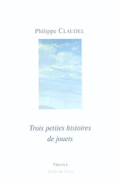 Trois petites histoires de jouets