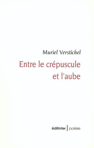 Entre le crépuscule et l'aube