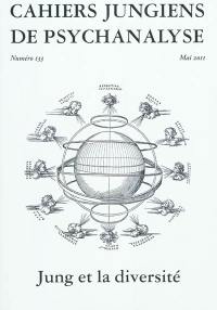 Cahiers jungiens de psychanalyse, n° 133. Jung et la diversité