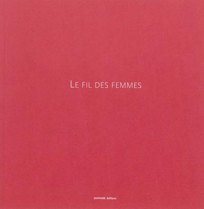 Le fil des femmes