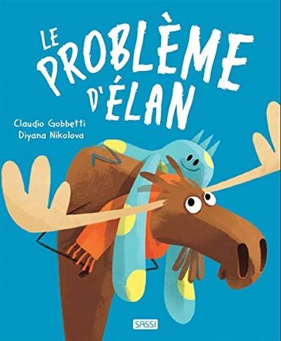 Le problème d'Elan