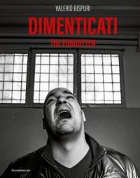 Dimenticati. The forgotten