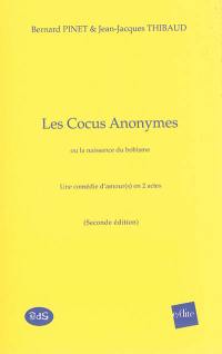 Les cocus anonymes ou La naissance du bobisme : une comédie d'amour(s) en 2 actes