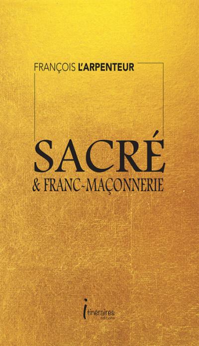 Sacré & franc-maçonnerie