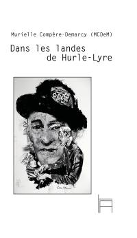 Dans les landes de Hurle-Lyre