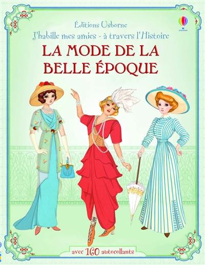 La mode de la Belle Epoque