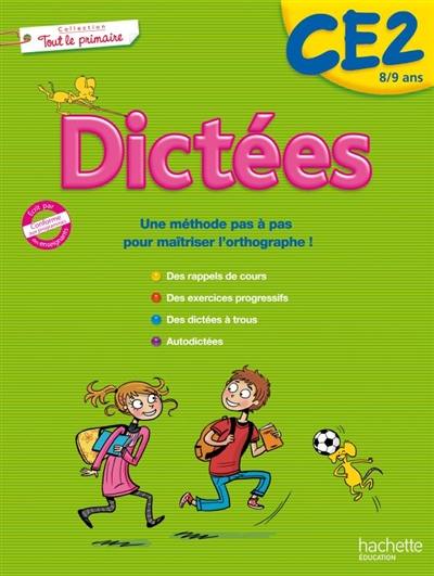 Dictées CE2, 8-9 ans