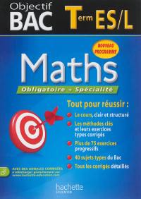 Maths obligatoire + spécialité terminale ES, L : nouveau programme