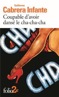 Coupable d'avoir dansé le cha-cha-cha