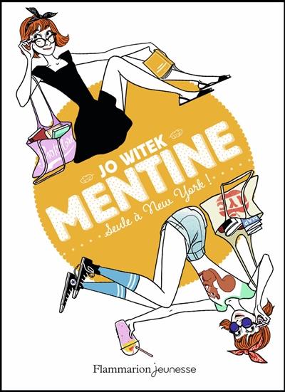 Mentine. Vol. 4. Seule à New- York !