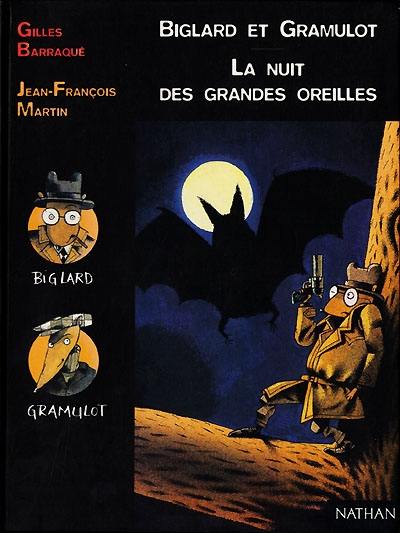 Biglard et Gramulot : la nuit des grandes oreilles