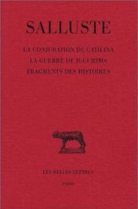 La conjuration de Catilina. La guerre de Jugurtha. Fragments des histoires