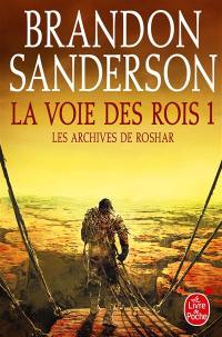 Les archives de Roshar. Vol. 1. La voie des rois. Vol. 1