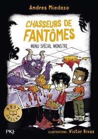 Chasseurs de fantômes. Vol. 6. Menu spécial monstre