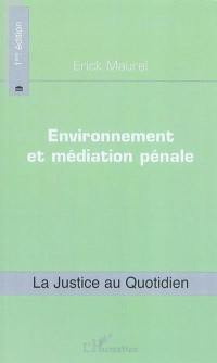 Environnement et médiation pénale