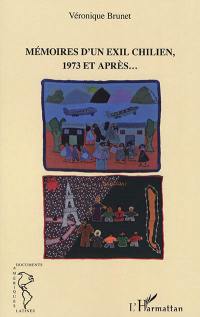 Mémoires d'un exil chilien, 1973 et après...