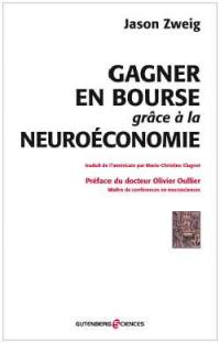 Gagner en bourse grâce à la neuroéconomie