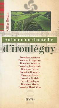 Autour d'une bouteille d'irouléguy