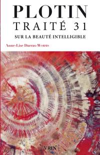 Traité 31 V, 8 : sur la beauté intelligible