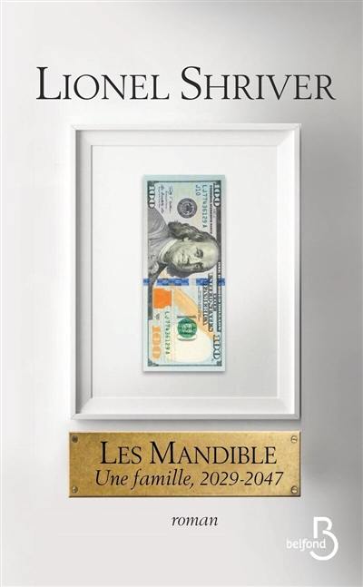 Les Mandible : une famille, 2029-2047