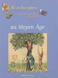 La vie des enfants au Moyen Age