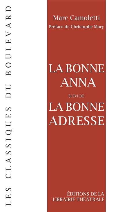 La bonne Anna. La bonne adresse