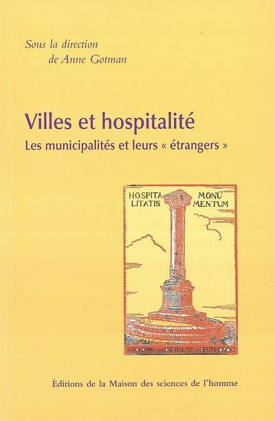 Villes et hospitalité : les municipalités et leurs étrangers