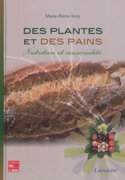 Des plantes et des pains : nutrition et sensorialité