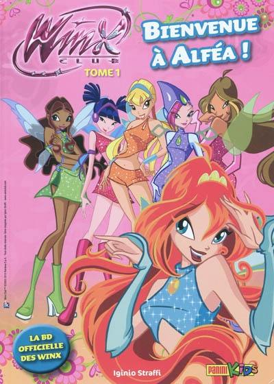 Winx club. Vol. 1. Bienvenue à Alféa !